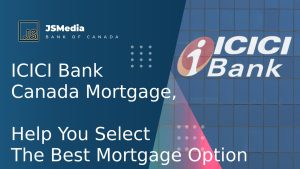 ICICI Bank Canada Mortgage