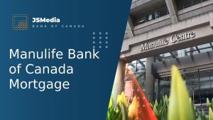 Manulife Bank of Canada Mortgage