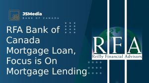 RFA Bank of Canada Mortgage Loan, Focus is On Mortgage Lending