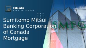 Sumitomo Mitsui Banking Corporation of Canada Mortgage